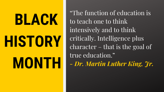 "The function of education is to teach one to think intensively and to think critically. Intelligence plus character - that is the goal of true education." -Dr. Martin Luther King Jr